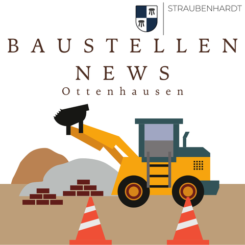 Neuigkeiten zur Baustelle in Ottenhausen