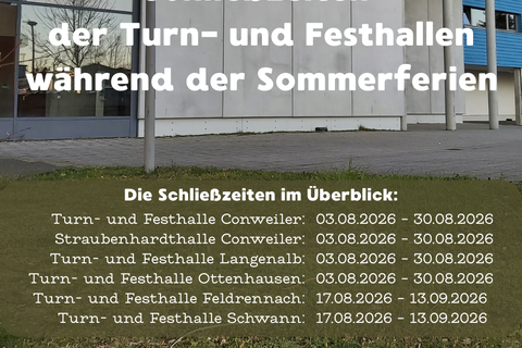 Unsere Turn‑ und Festhallen in Straubenhardt sind in den Sommerferien stellenweise geschlossen.