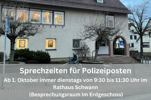 Sprechzeiten für den Polizeiposten Straubenhardt im Rathaus Schwann eingerichtet.