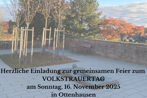 Am Sonntag, 16. November, laden wir herzlich zur Gedenkfeier am Ehrenmal auf dem Friedhof Ottenhausen ein. Beginn ist um 11:45 Uhr.